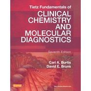 Tietz Fundamentals of Clinical Chemistry and Molecular Diagnostics 9781455741656