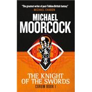 Corum - The Knight of Swords 9781783291656