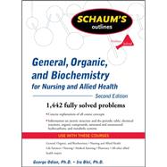 Schaum's Outline of General, Organic, and Biochemistry for Nursing and Allied Health, Second Edition 9780071611657