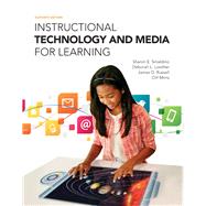 Instructional Technology and Media for Learning, Loose-Leaf Version with Enhanced Pearson eText -- Access Card Package 9780133831658