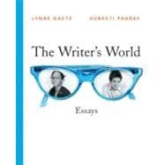 Writer's World, The: Essays (with MyWritingLab Student Access Code Card) 9780205651658