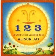 1 2 3: A Child's First Counting Book 9780525421658