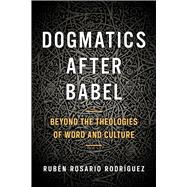 Dogmatics After Babel 9780664261658