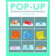 Pop-up Design & Paper Mechanics 9781784941659