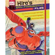 Hiro's San Fransokyo Files 9781472361660