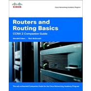 Routers and Routing Basics CCNA 2 Companion Guide (Cisco Networking Academy) 9781587131660