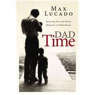 Dad Time 9780529111661