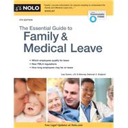 The Essential Guide to Family & Medical Leave 9781413321661