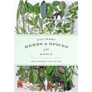 Culinary Herbs & Spices of the World 9780226091662