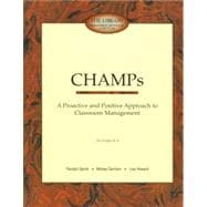 Champs : A Proactive and Positive Approach to Classroom Management 9781570351662