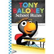 Tony Baloney School Rules 9780545481663