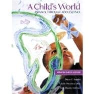 A Child's World: Infancy Through Adolescence 9780072841664
