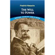 The Will to Power 9780486831664