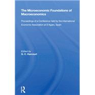 The Microeconomic Foundations of Macroeconimics 9780367021665