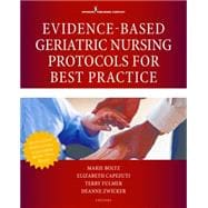 Evidence-based Geriatric Nursing Protocols for Best Practice 9780826171665