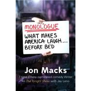 Monologue What Makes America Laugh Before Bed 9780399171666