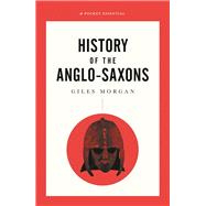 Short History of the Anglo-saxons 9780857301666