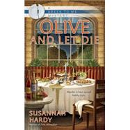 Olive and Let Die 9780425271667