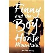 Finny and the Boy from Horse Mountain 9781634501668