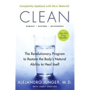 Clean: The Revolutionary Program to Restore the Body's Natural Ability to Heal Itself 9780062201669