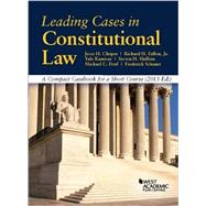 Leading Cases in Constitutional Law: A Compact Casebook for a Short Course 9781634591669