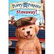 Puppy Pirates #1: Stowaway! 9780553511673