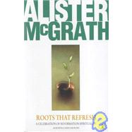 Roots That Refresh