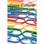 Cross-Cultural Management: A Transactional Approach 9780415501675
