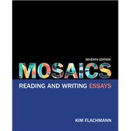 Mosaics Reading and Writing Essays 9780134021676