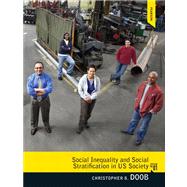 Social Inequality and Social Stratification in U.S. Society with MySearchLab with eText -- Access Card Package 9780205231676