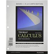 Thomas' Calculus Early Transcendentals, Books a la Carte Edition Plus NEW MyMathLab 9780321981677