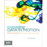 Managing Data in Motion