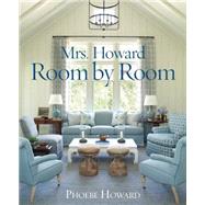 Mrs. Howard, Room by Room 9781617691683