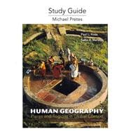Study Guide for Human Geography Places and Regions in Global Context 9780321811684