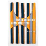 Buzzing Hemisphere / Rumor Hemisférico 9780816531684
