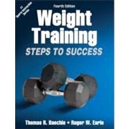 Weight Training: Steps to Success 9781450411684