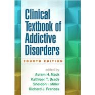 Clinical Textbook of Addictive Disorders, Fourth Edition 9781462521685