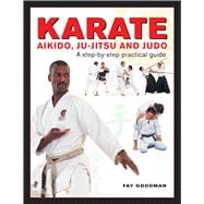 Karate, Aikido, Ju-jitsu and Judo 9780754831686