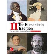 The Humanistic Tradition Volume 2: The Early Modern World to the Present 9781259351686