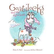 Goatilocks and the Three Bears 9781442401686