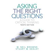 Asking the Right Questions A Guide to Critical Thinking with NEW MyCompLab -- Access Card Package 9780321881687