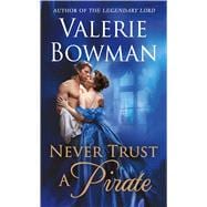 Never Trust a Pirate 9781250121691