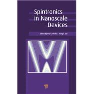 Spintronics in Nanoscale Devices 9789814411691