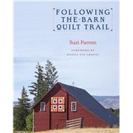 Following the Barn Quilt Trail 9780804011693