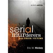 Serial Murderers and their Victims 9781305261693