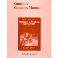 Student Solutions Manual for Miller & Freund's Probability and Statistics for Engineers 9780321641694