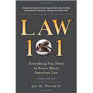 Law 101 Everything You Need to Know About American Law, Fourth Edition 9780199341696