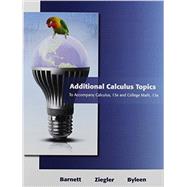 Additional Calculus Topics for Calculus for Business, Economics, Life Sciences and Social Sciences 9780321931696