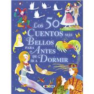 Los 50 cuentos mas bellos para antes de ir a dormir / The 50 most beautiful stories before going to sleep 9788499131696
