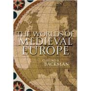 The Worlds of Medieval Europe 9780195121698